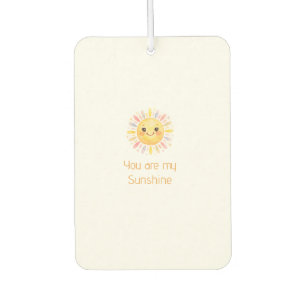 you are my sunshine yellow orange sun rays add nam car air freshener