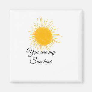 you are my sunshine yellow orange sun rays add nam magnet