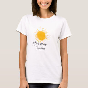 you are my sunshine yellow orange sun rays add nam T-Shirt