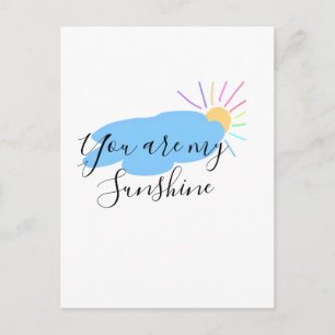 you are my sunshine yellow orange sun rays clouds postcard