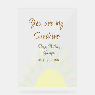 You are my sunshine yellow pastel birthday add nam acrylic sign