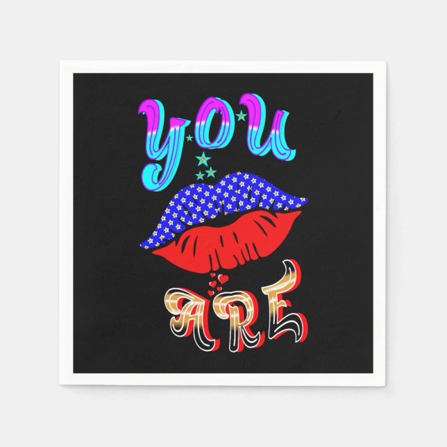 You Are Napkin (Front)