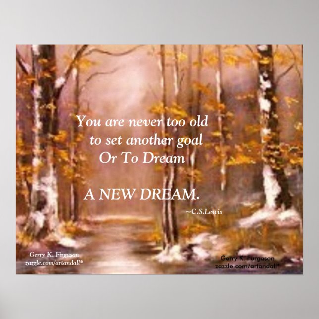 YOU ARE NEVER TOO OLD C.S.LEWIS PRINT (Front)