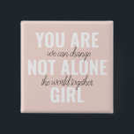 You Are Not Alone Girl Positive Motivation Quote<br><div class="desc">You Are Not Alone Girl Positive Motivation Quote</div>