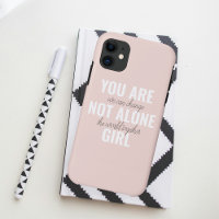 You Are Not Alone Girl Positive Motivation Quote