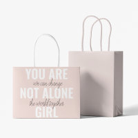 You Are Not Alone Girl Positive Motivation Quote