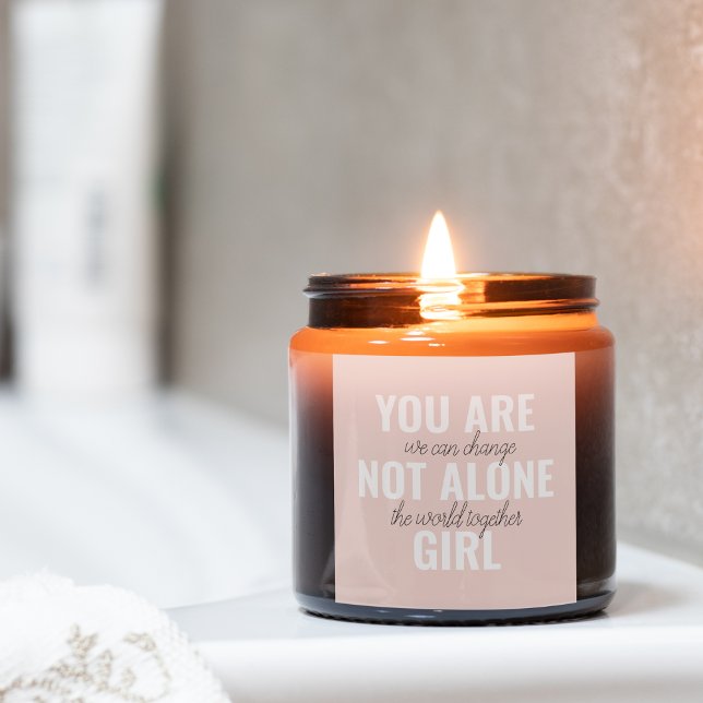 You Are Not Alone Girl Positive Motivation Quote Square Sticker (Creator Uploaded)