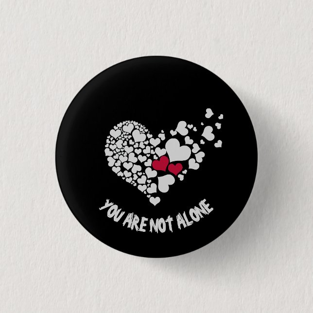 You Are Not Alone Pin (Front)