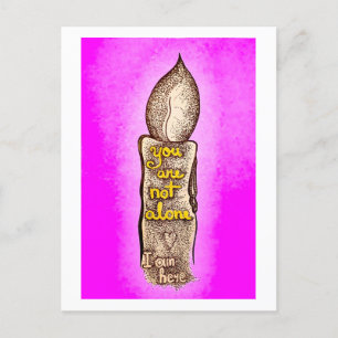 You are not alone PINK loving friendship quote Postcard