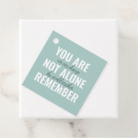 You Are Not Alone Remember Inspiration Mint