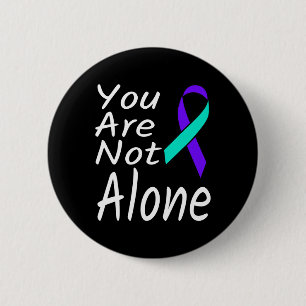You Are Not Alone Suicide Prevention Ribbon Awaren 6 Cm Round Badge
