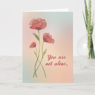 You are Not Alone Support Encouragement Dark Pink Card