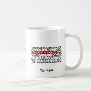 You are not burnt out - YANBTO01 Coffee Mug