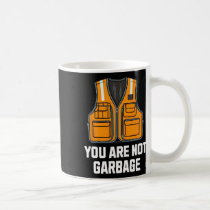 You Are Not Garbyge Trump Wearing Vest  Coffee Mug