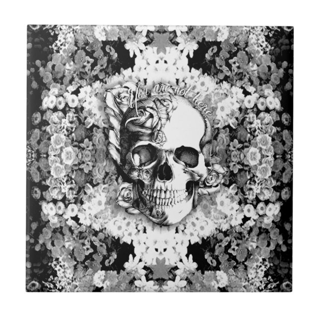 You are not here floral rose skull art in black. tile (Front)