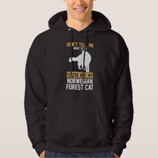 You Are Not My Norwegian Forest Hoodie