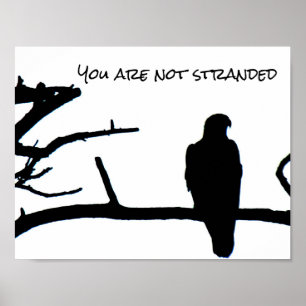 You are Not Stranded Poster