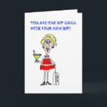 YOU ARE ONE HIP CHICK HIP REPLACEMENT CARD<br><div class="desc">HOT MAMA COLLECTION,  NETTA'S ART</div>
