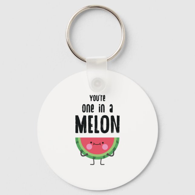 You Are One In a Melon Watermelon Fruit Pun Key Ring (Front)