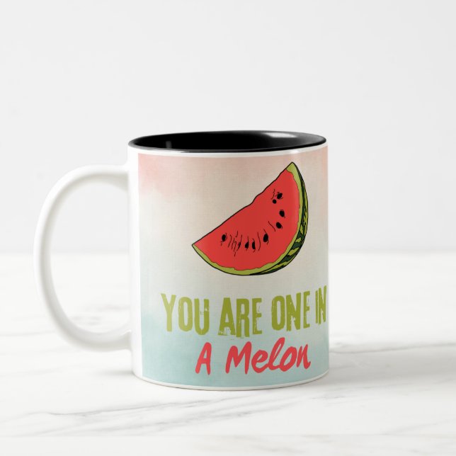 You Are One In A Melon Watermelon Fruit  Two-Tone Coffee Mug (Left)
