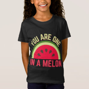 You Are One In A Melon Watermelon Lover Tropical F T-Shirt