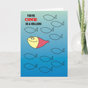 You are ONE in a Million! Funny Red Fish Card