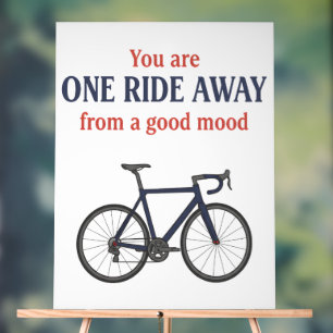 You Are One Ride Away From A Good Mood Acrylic Sign