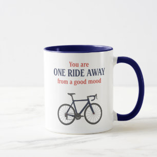 You Are One Ride Away From A Good Mood Mug