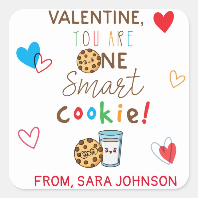 You are one smart cookie Valentine's day Square Sticker (Front)