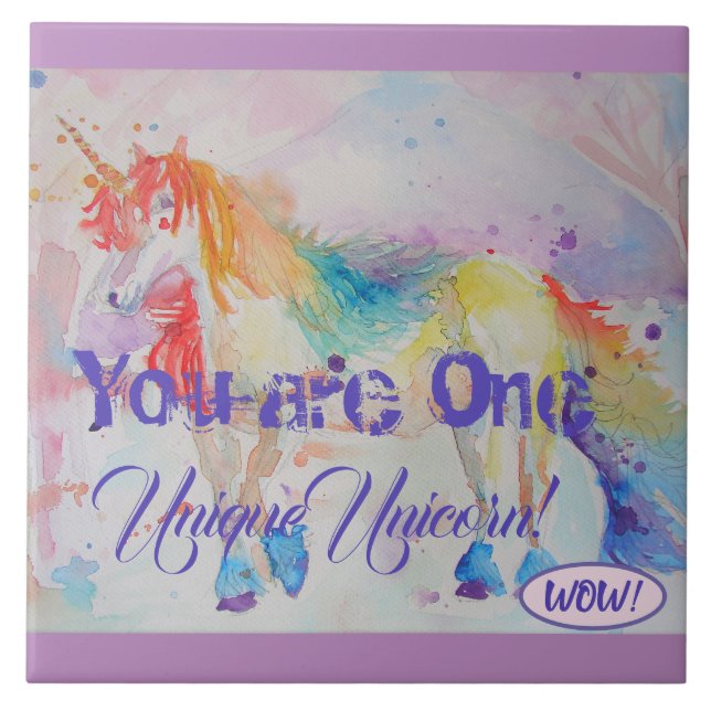 You Are One Unique Unicorn! ladies Girls Tile (Front)