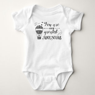 you are our greatest adventure baby shirt one piec