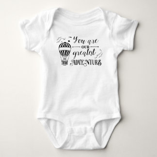 you are our greatest adventure baby shirt one piec