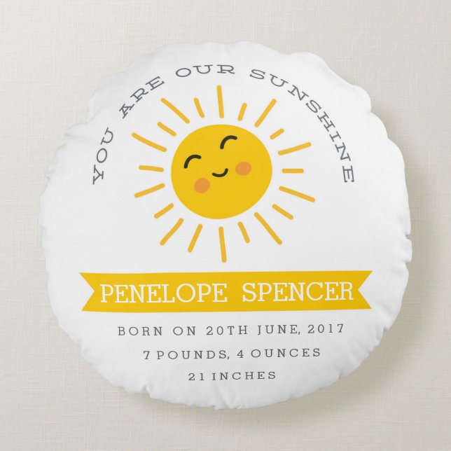 You are our Sunshine - Nursery Baby Stats Pillow (Front)