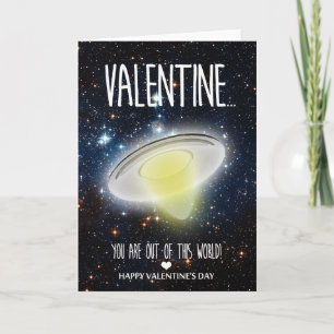 You are out of this world Valentine Day Card