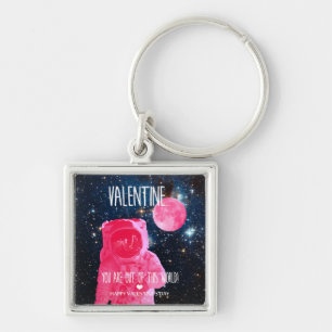 You are out of this world Valentine Key Ring
