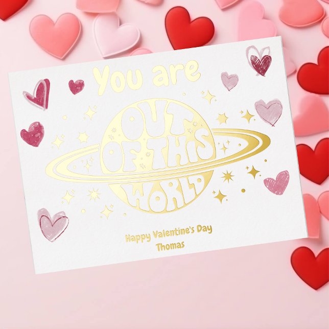 You are out of this world Valentine's day gold Foil Holiday Postcard (Creator Uploaded)