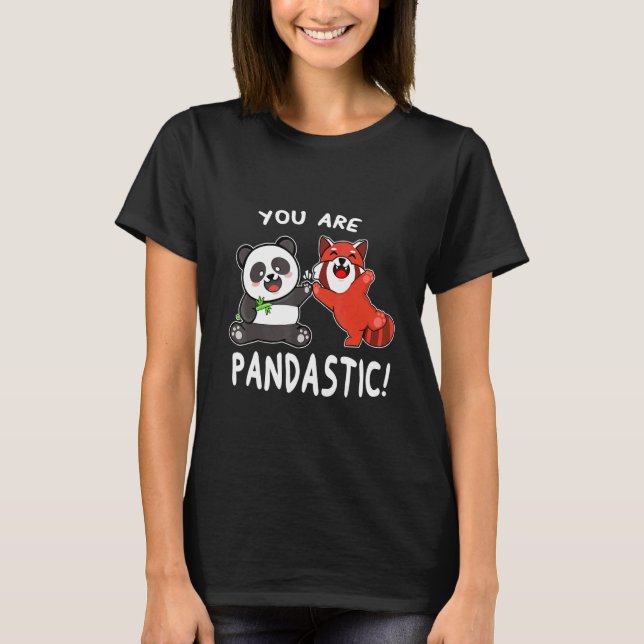You Are Pandastic Red Panda   Wildlife Animal T-Shirt (Front)