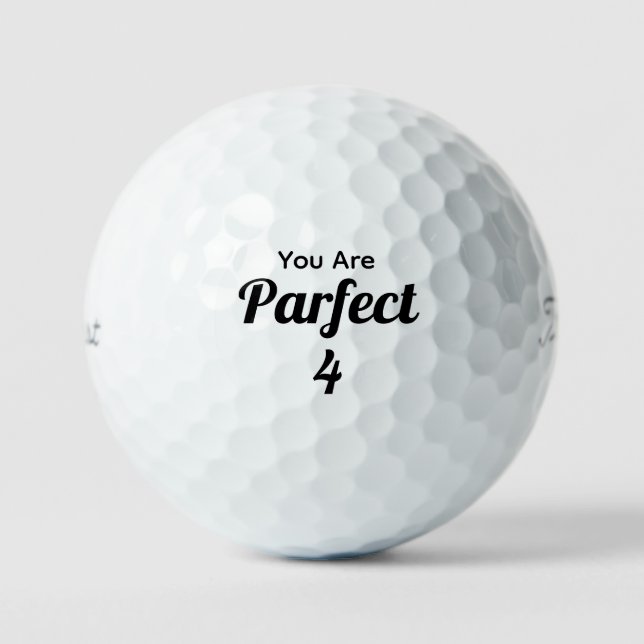 You Are Parfect Golf Balls (Front)
