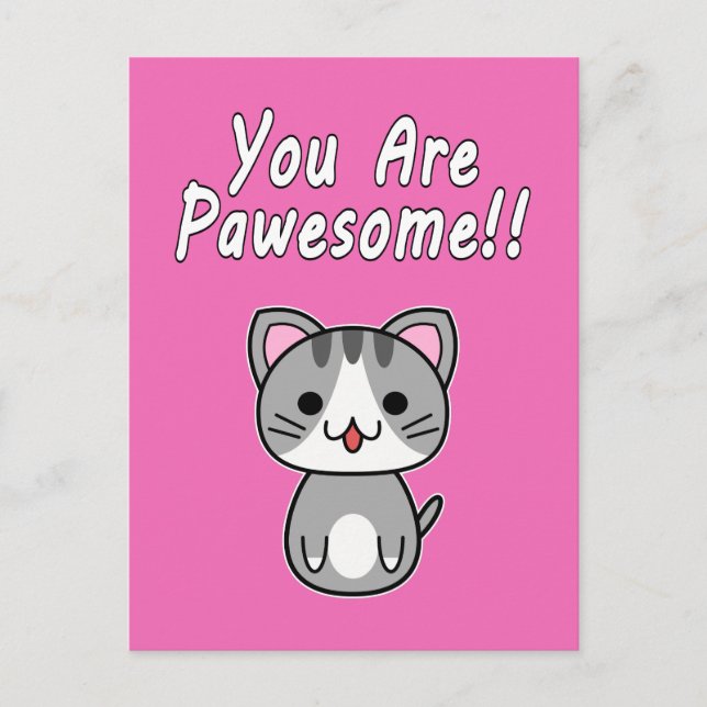 You Are Pawesome!! Grey Tabby Cat Postcard (Front)