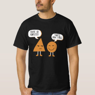 You Are Pointless That's How I Roll - Math Lover G T-Shirt