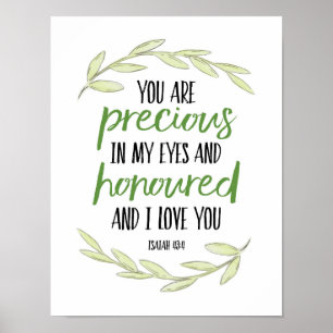 You are Precious in my Eyes - Isaiah 43:4 Poster