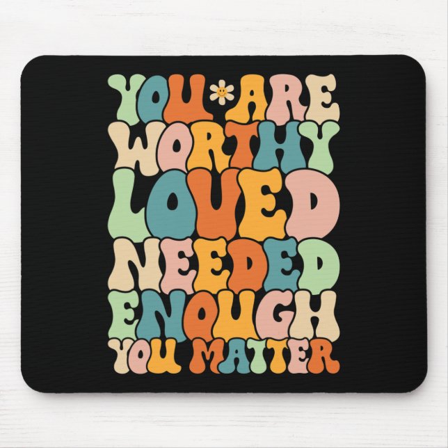 You Are Problem Kindness Be Kind Groovy Mental Hea Mouse Mat (Front)