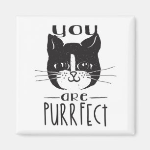 You Are Purrfect Magnet