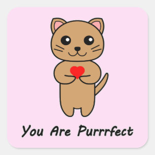 You Are Purrrfect - Pink Background Square Sticker