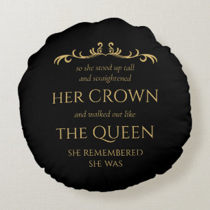 You Are Queen Elegant Modern Typography Black Gold Round Cushion
