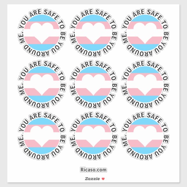 You are safe to be you around me transgender heart (Sheet)