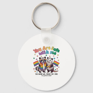 You Are Safe With Me LGBT Racoon Animal Key Ring