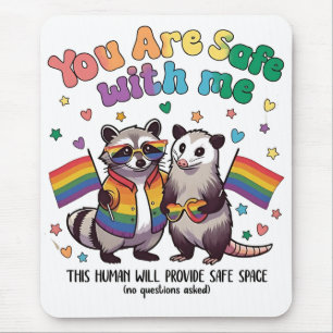You Are Safe With Me LGBT Racoon Animal Mouse Mat