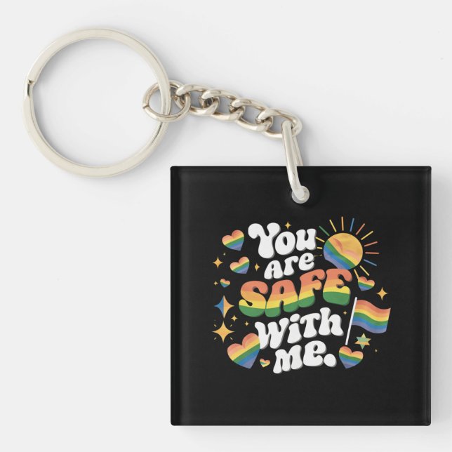 You are Safe with Me LGBT Rainbow Gay Key Ring (Front)