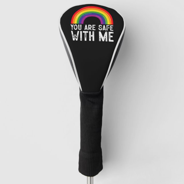 You Are Safe With Me LGBTQ Pride Month Rainbow  Golf Head Cover (Front)
